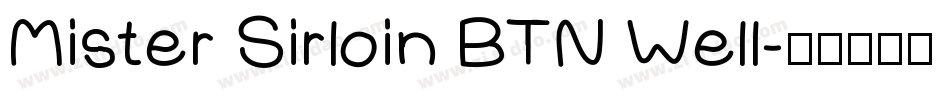 Mister Sirloin BTN Well字体转换